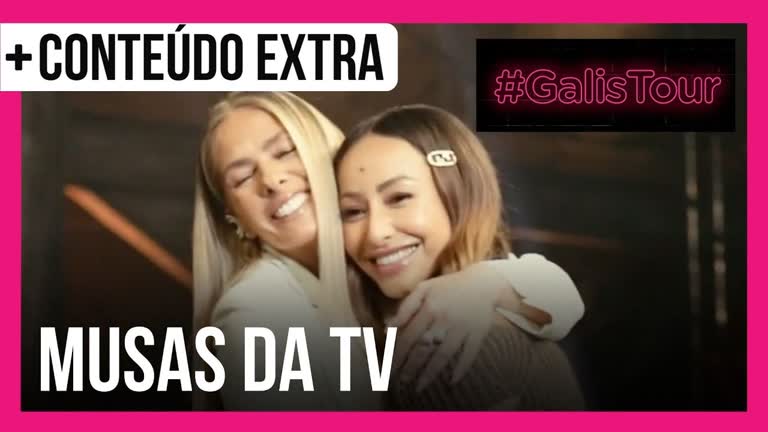 Vídeo: GalisTour : Adriane Galisteu e Sabrina Sato exaltam poder feminino nos realities da Record TV