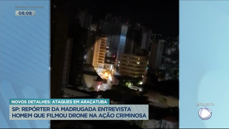 Vídeo: Repórter da Madrugada entrevista homem que filmou drone durante ataques em Araçatuba (SP)