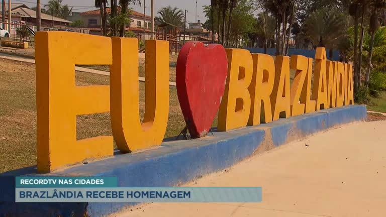 Vídeo: Conheça a história de Brazlândia; a cidade é homenageada nesta semana pela RecordTV