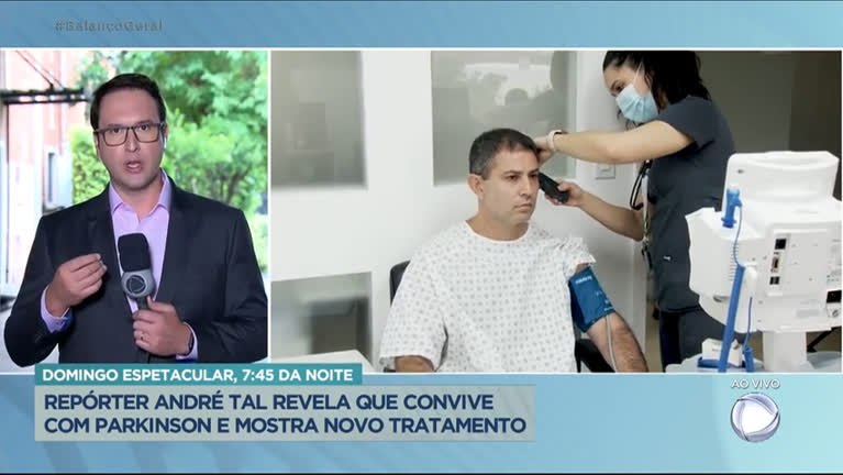 Vídeo: Repórter André Tal revela que convive com Parkinson e mostra novo tratamento