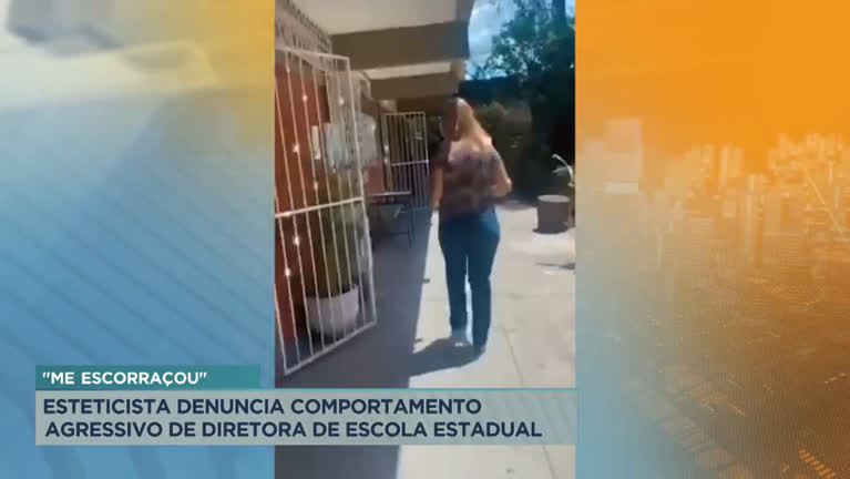 Vídeo: BH: mãe denuncia comportamento agressivo de diretora de escola