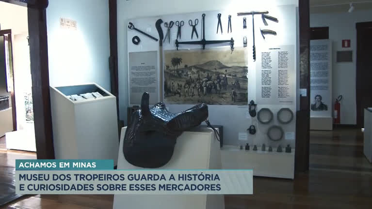 Vídeo: Achamos em Minas: Museu dos Tropeiros conta história do estado