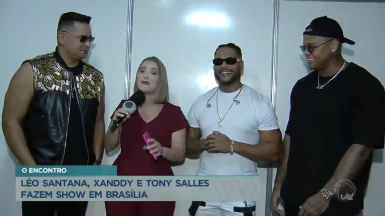 Vídeo: 'Encontro': Léo Santana, Xanddy e Tony Salles fazem show em Brasília