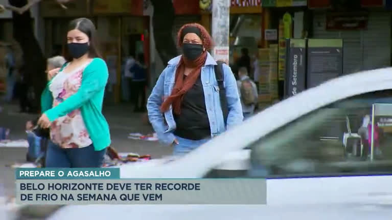 Vídeo: Belo Horizonte deve ter recorde de frio na próxima semana