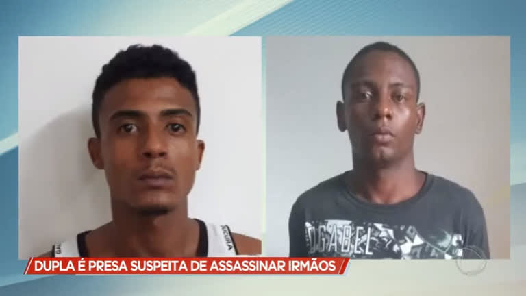 Vídeo: Dupla é presa suspeita de assassinar irmãos